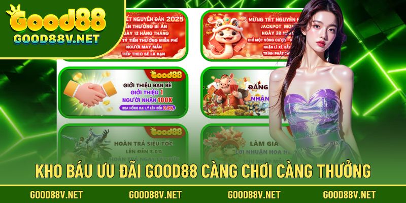 Ưu đãi Good88 tặng vốn, thoải mái cược game